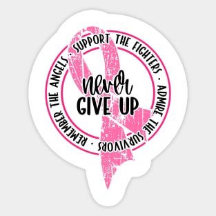 Never Give Up Sticker